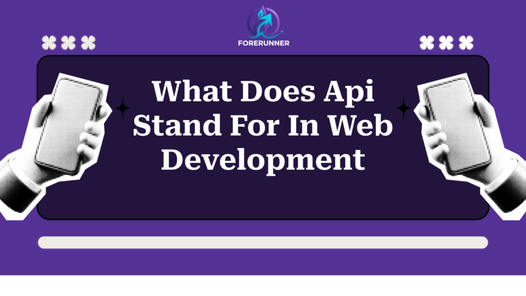 What Does Api Stand For In Web Development