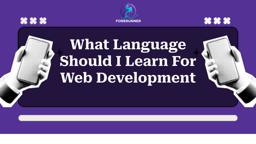 What Language Should I Learn For Web Development