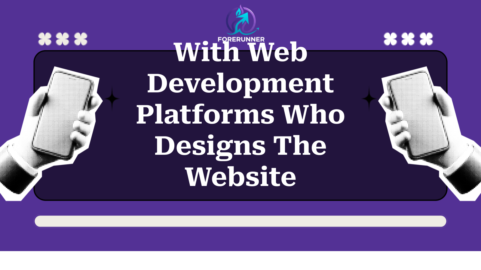 With Web Development Platforms Who Designs The Website