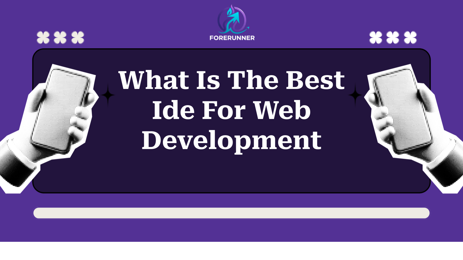 What Is The Best Ide For Web Development