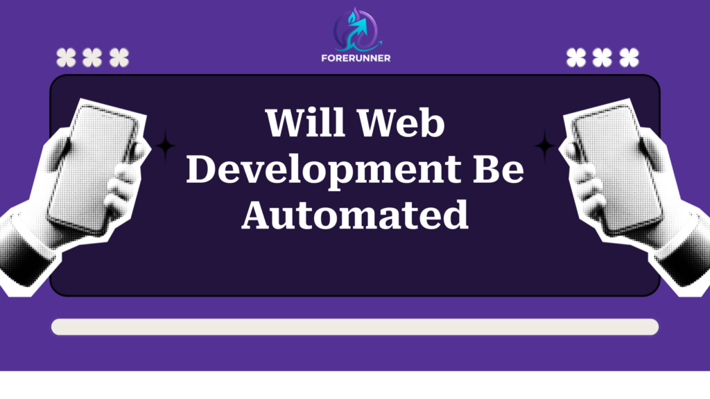Will Web Development Be Automated