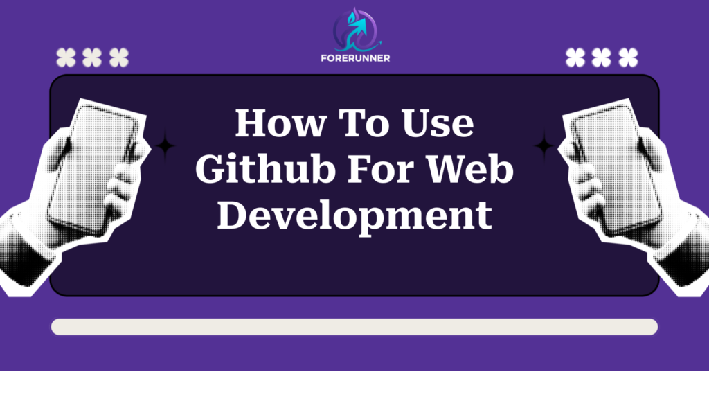 How To Use Github For Web Development
