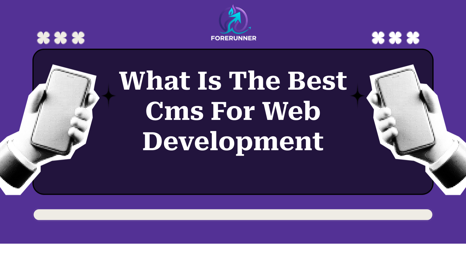 What Is The Best Cms For Web Development