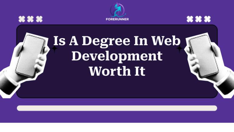 Is A Degree In Web Development Worth It